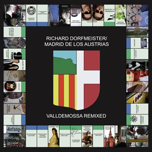 Richard Dorfmeister / Madrid De Los Austrias - Valldemossa (Parov Stelar & Raul Irie Remix)